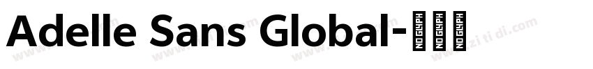Adelle Sans Global字体转换